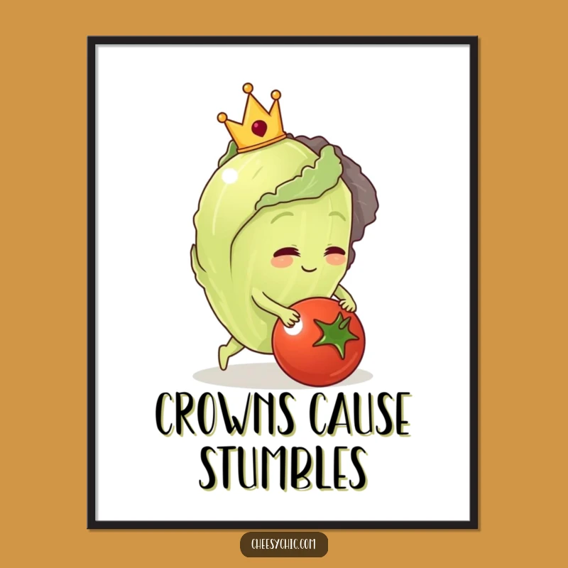 Funny Lettuce King Tripping Poster: Regal Mishaps for Your Wall Art