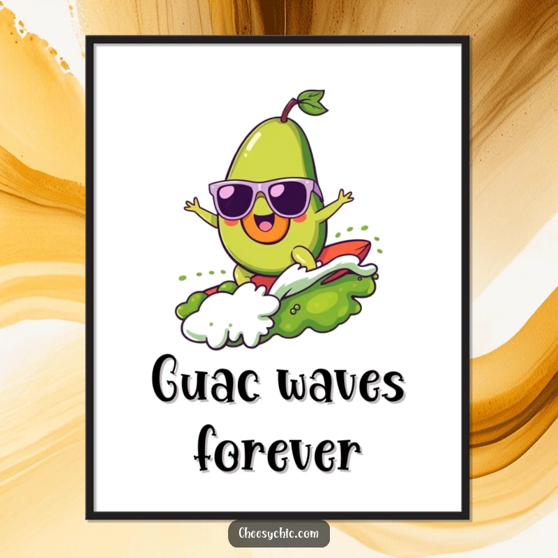 Funny poster print of a cheerful avocado with sunglasses surfing a vibrant guacamole wave, embodying fun summer vibes.