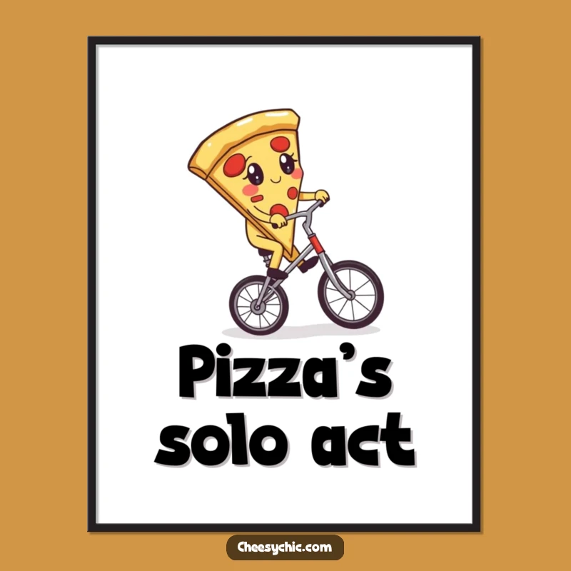 Funny Pizza Unicycle Poster - Whimsical Slice Cartoon Art