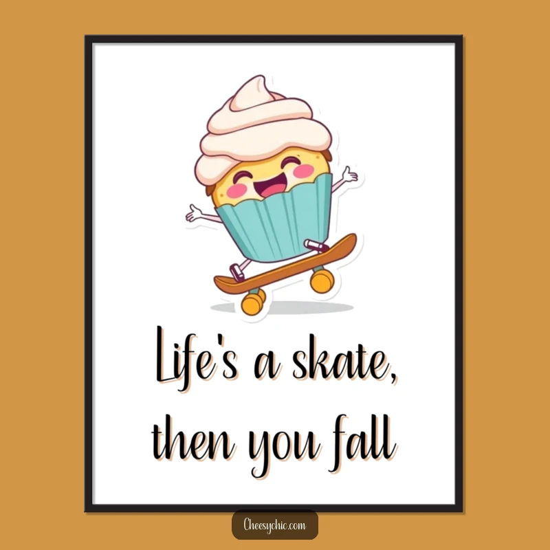 Free Printable Funny Cupcake Wall Art - Skateboard Comedy Downloadable Decor