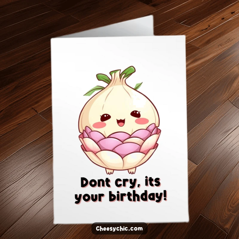 Funny Free Printable Birthday Card featuring a cute onion whose layers are peeling back in shock, perfect for a birthday surprise.