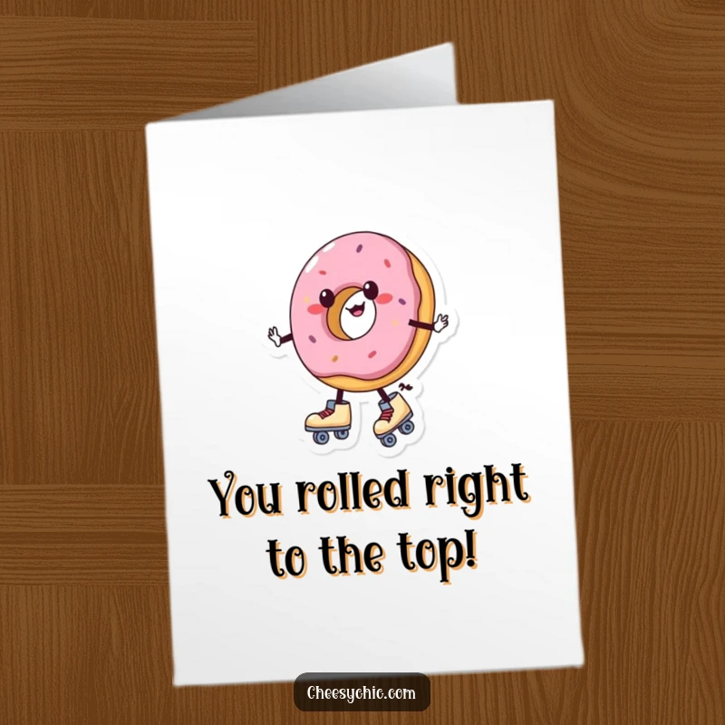 Funny Free Printable Congratulations Card: Charming donut wearing roller skates wobbles unevenly, celebrating an achievement.