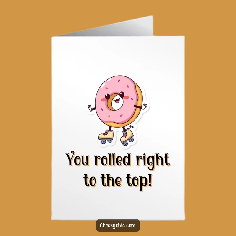 Free Printable Congratulations Card: Roller Skating Donut - Sweet Success! Funny Food Card