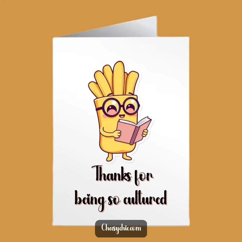 Free Printable Funny Fry Thank You Card - Monocled Reader Gratitude